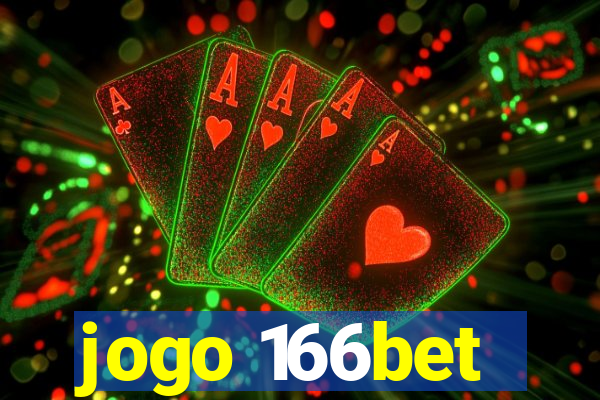 jogo 166bet